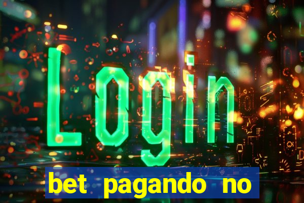 bet pagando no cadastro sem deposito